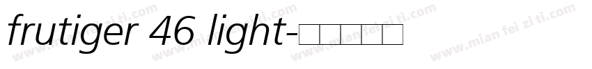 frutiger 46 light字体转换